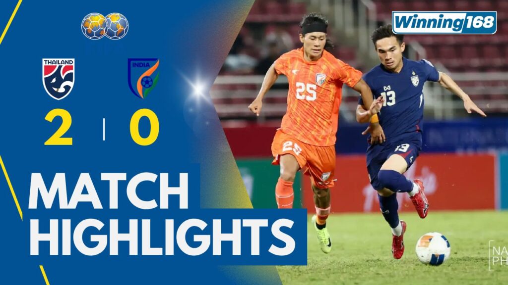 ไทย 2-0 อินเดีย